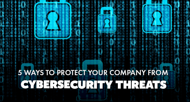 5 ways to protect from cybersecurity threats