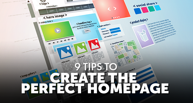 9 Tips to Create the Perfect Homepage