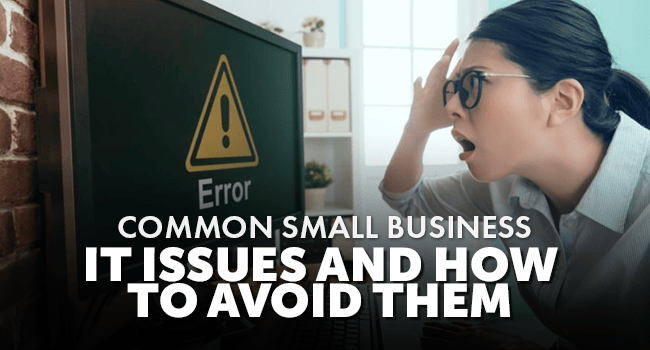 Common Small Business IT Issues