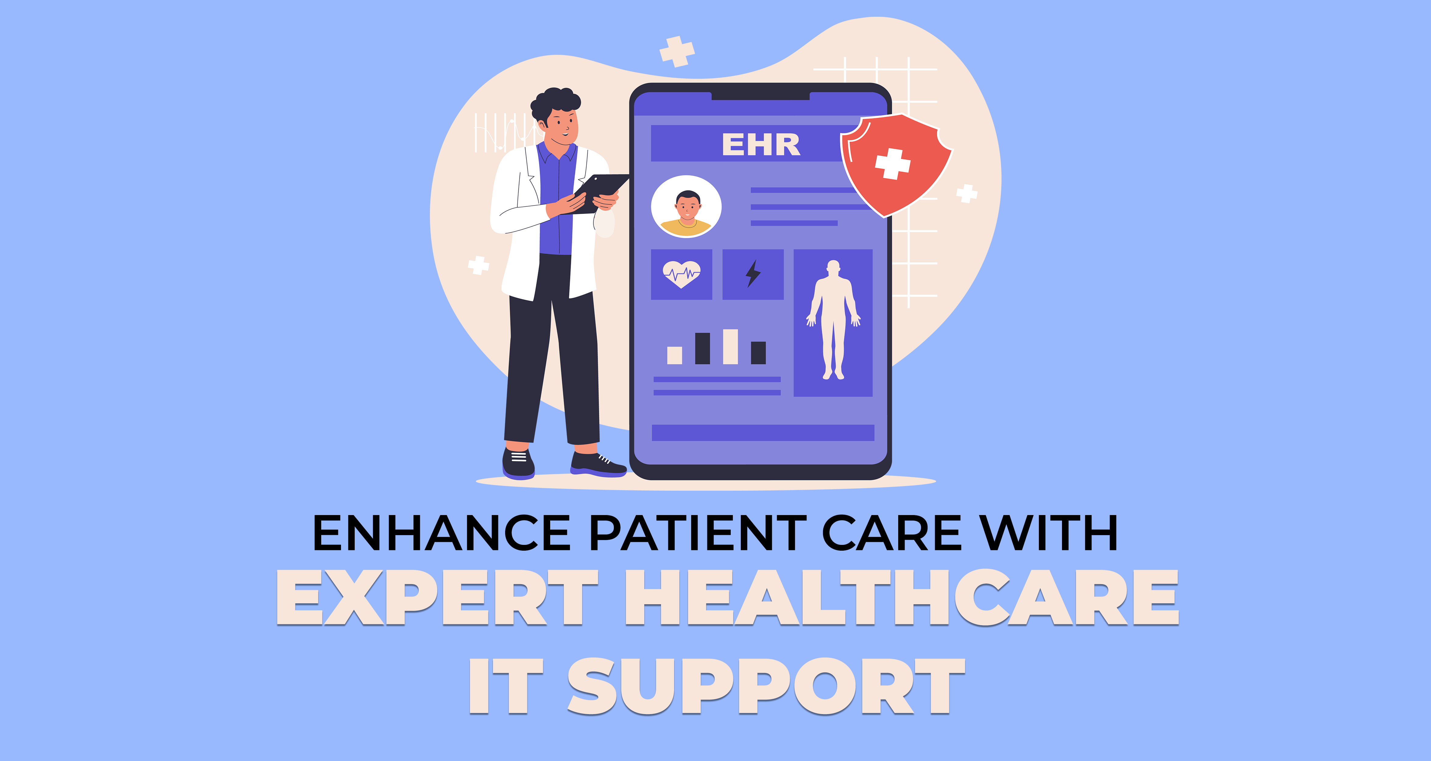 Enhance Patient Care with Expert Healthcare IT Support
