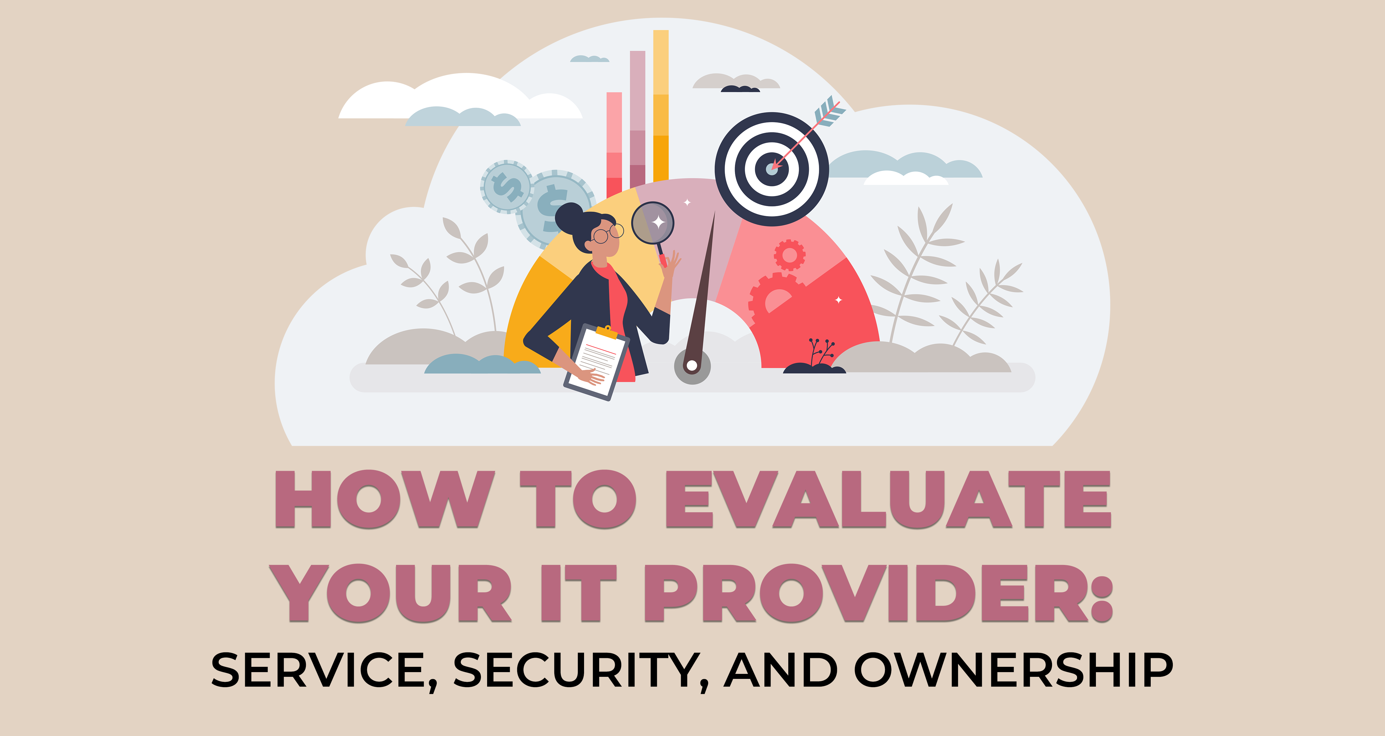 How to evaluate your IT Provider
