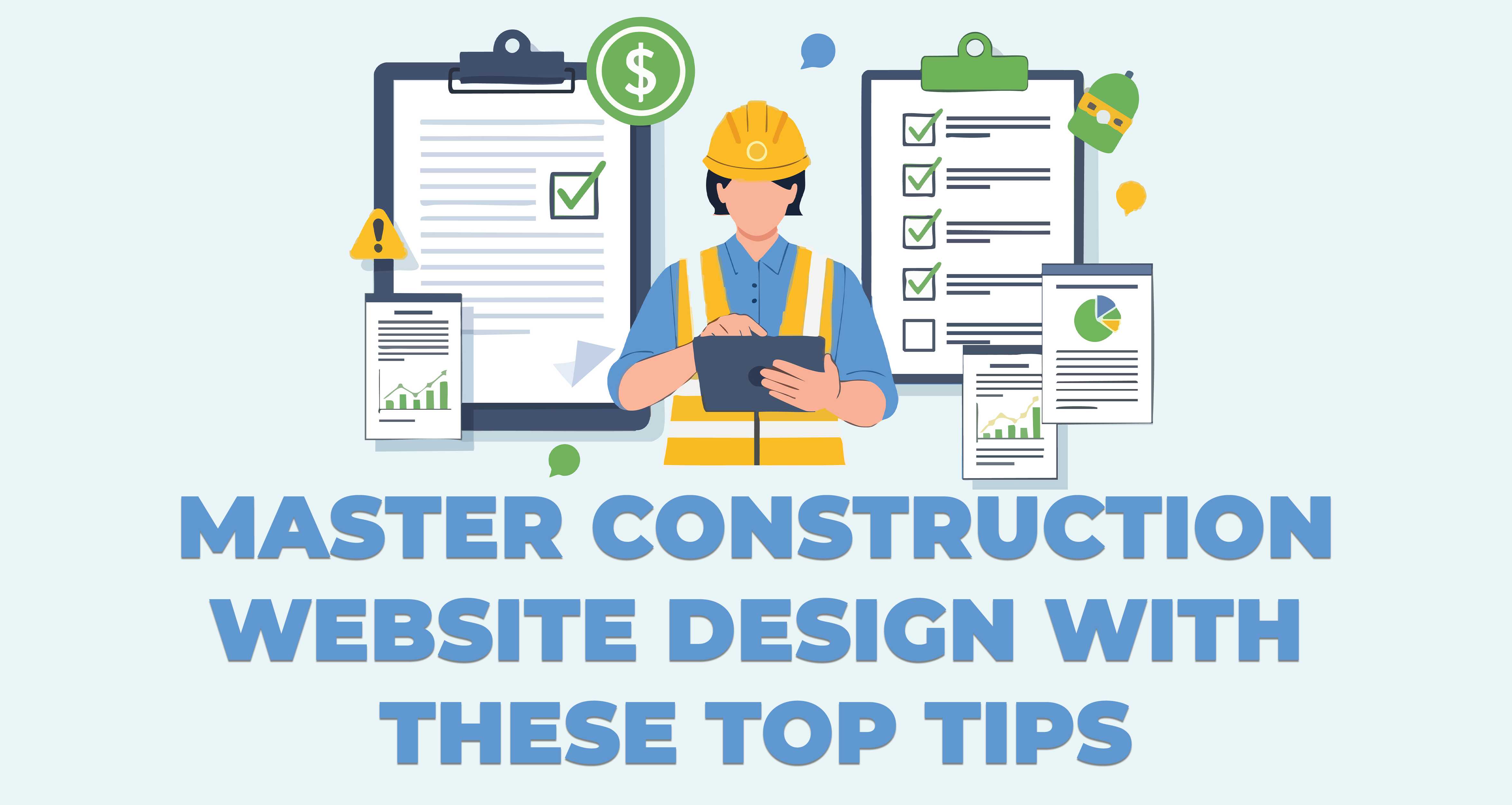 Master Construction Website Design with These Top Tips