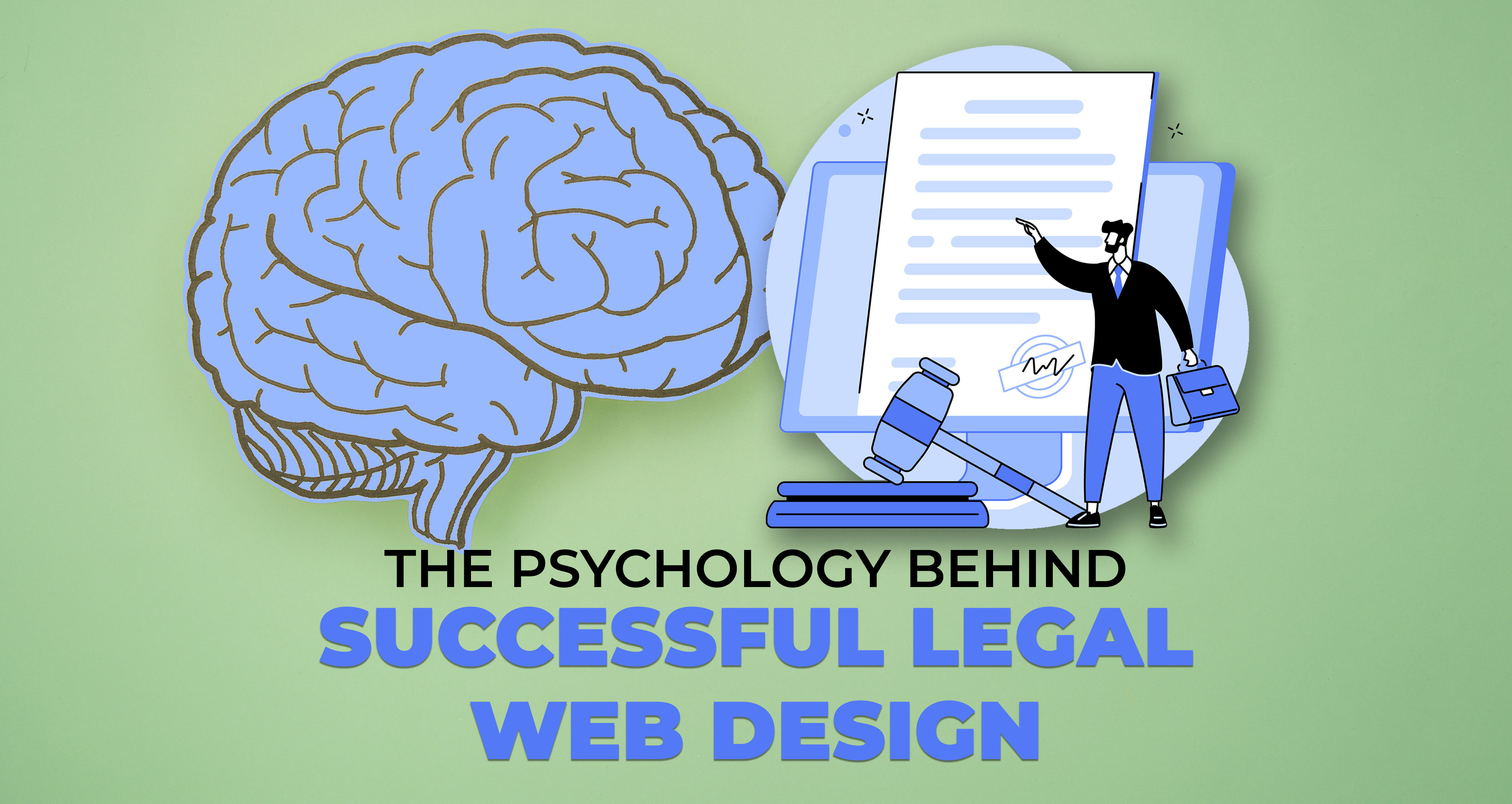 The Psychology Behind Successful Legal Web Design