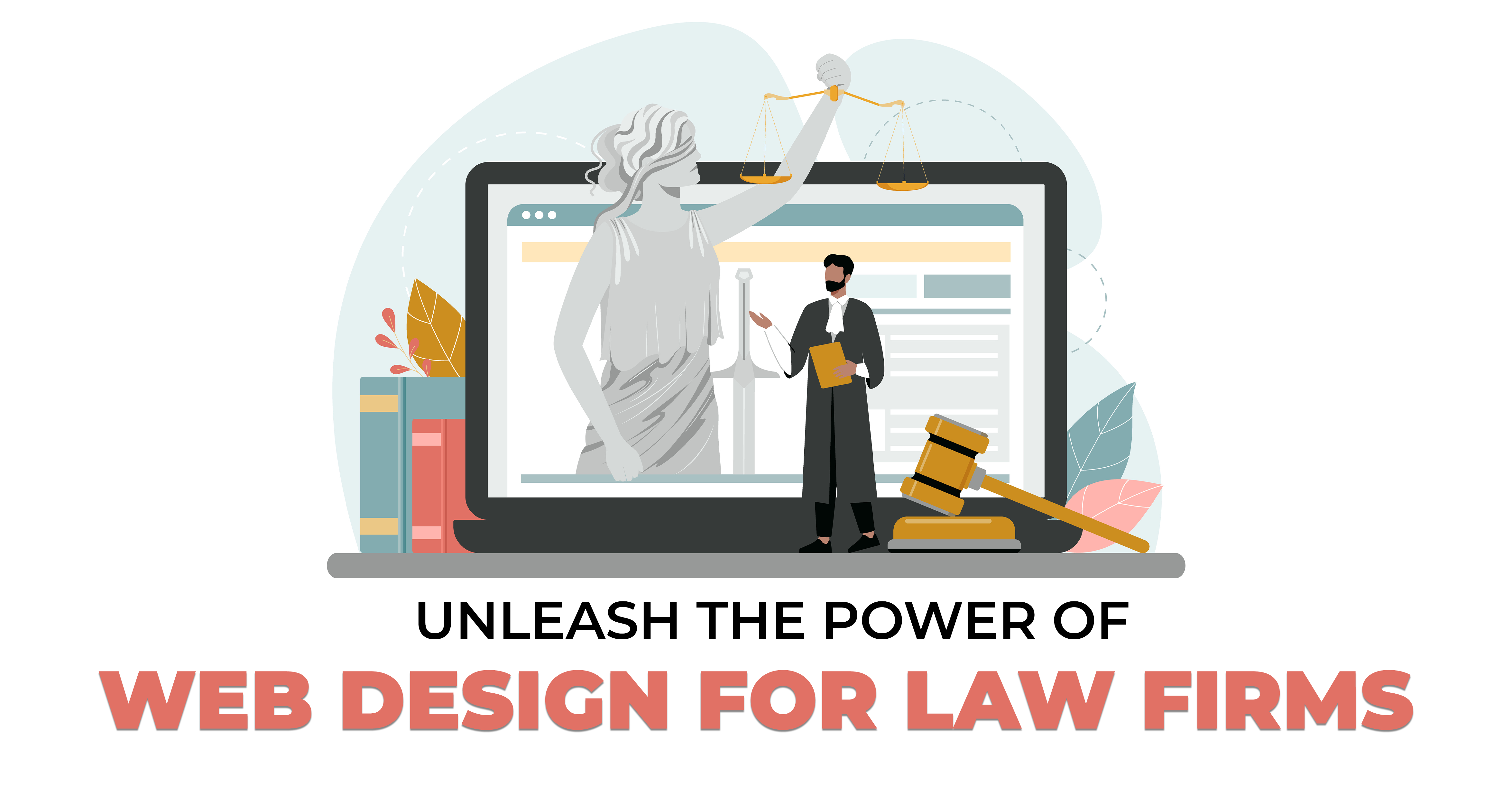 Unleash the Power of Web Design for Law Firms