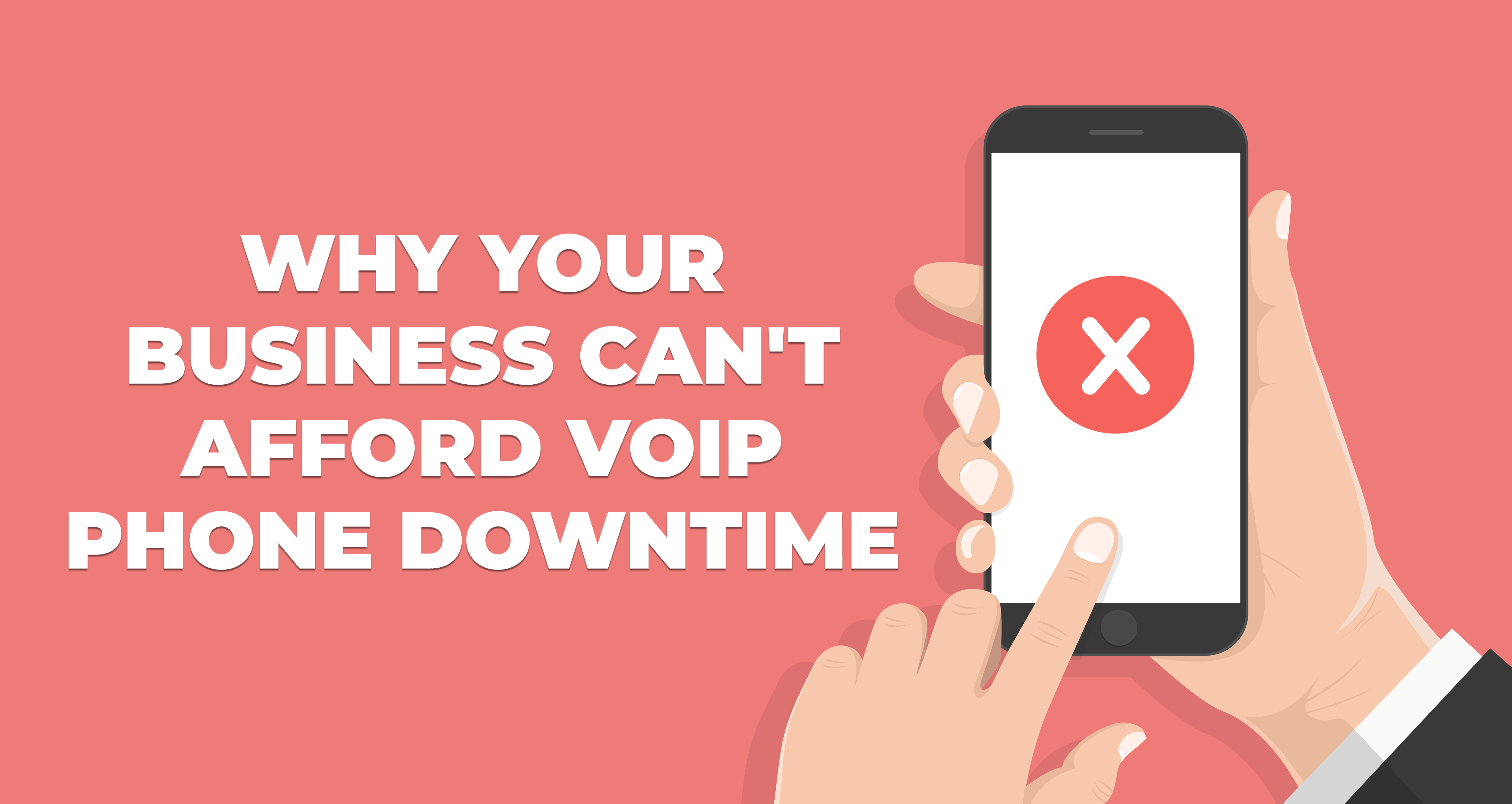 Why Your Business Cant Afford VoIP Phone Downtime