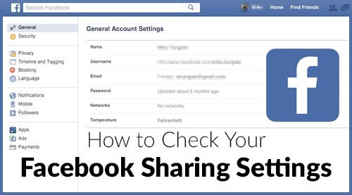 How to Check Your Facebook Sharing Settings How to Check Your Facebook Sharing Settings