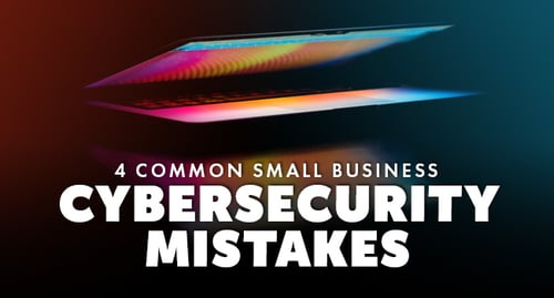 cybersecurity-mistakes