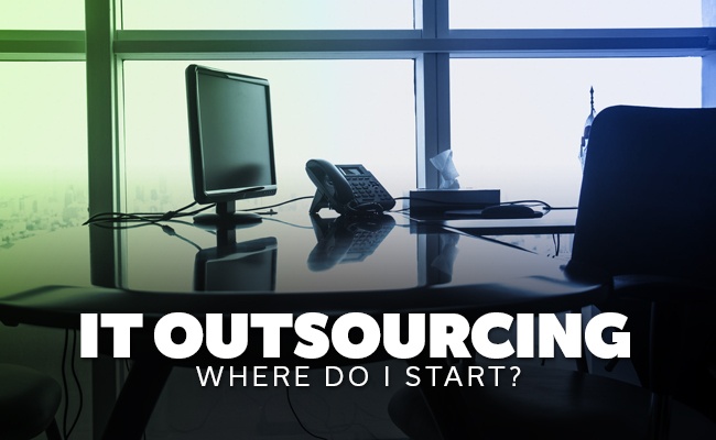 it-outsourcing-where-do-i-start